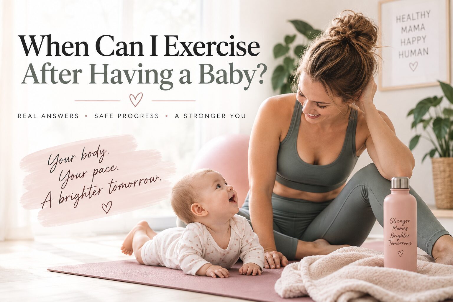 When Can I Exercise After Having a Baby? A Guide to Returning to Exercise Postpartum