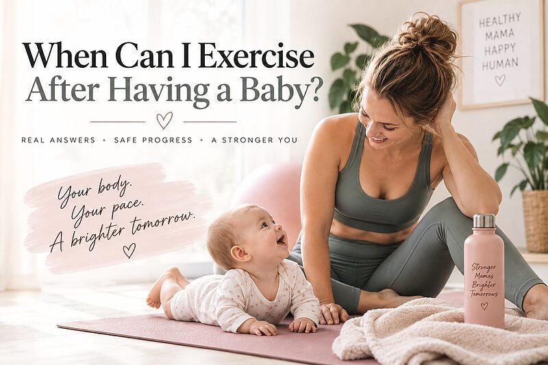When Can I Exercise After Having a Baby? A Guide to Returning to Exercise Postpartum